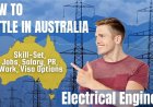 Electrical Engineer Career and Immigration options for Australia
