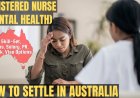 Registered Nurse (Mental Health) Career and Immigration options for Australia