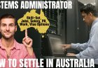 Systems Administrator Career and Immigration options for Australia