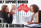 Family Support Worker Career and Immigration options for Australia