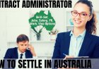 Contract Administrator Career and Immigration options for Australia