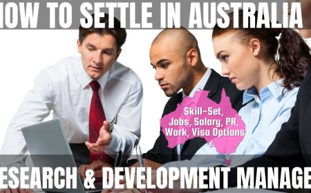 Research and development manager Career and Immigration options for Australia