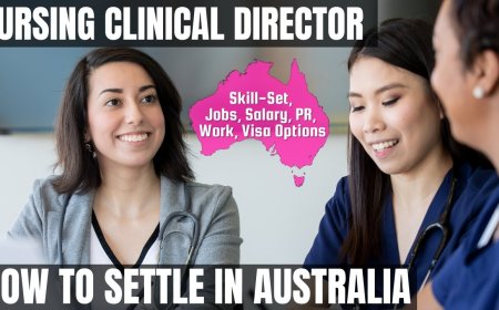 Nursing Clinical Director Career and Immigration options for Australia
