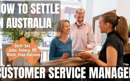 Customer Service Manager Career and Immigration options for Australia