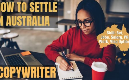 Copywriter Career and Immigration options for Australia