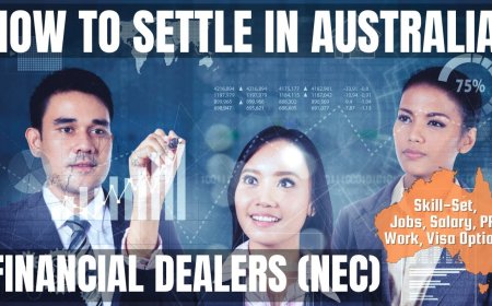 Financial Dealers (nec) Career and Immigration options for Australia