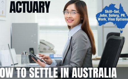 Actuary Career and Immigration options for Australia