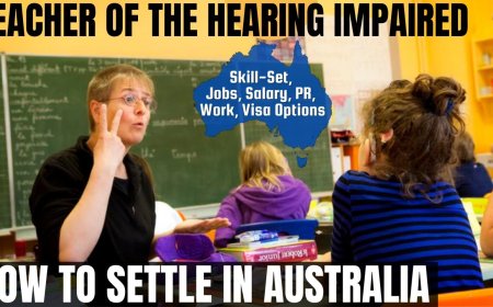 Teacher of the Hearing Impaired Career and Immigration options for Australia