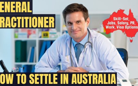 General Practitioner Career and Immigration options for Australia