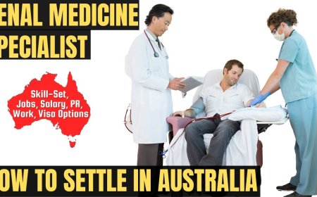 Renal Medicine Specialist Career and Immigration options for Australia