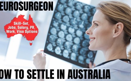 Neurosurgeon Career and Immigration options for Australia