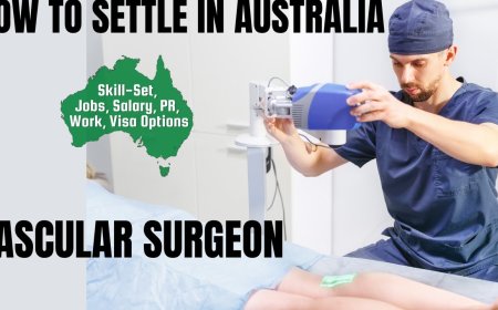 Vascular Surgeon Career and Immigration options for Australia