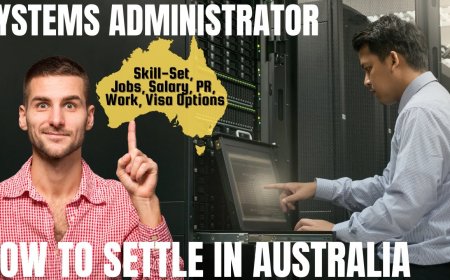 Systems Administrator Career and Immigration options for Australia