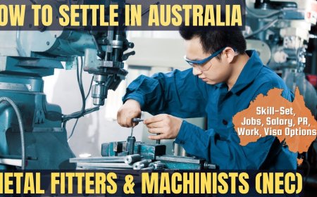 Metal Fitters & Machinists (nec) Career and Immigration options for Australia