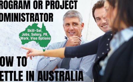 Program or Project Administrator Career and Immigration options for Australia